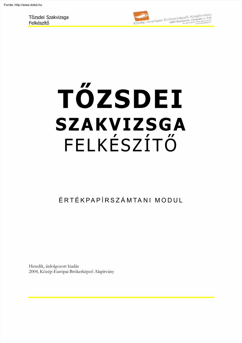 PDF) Tozsdei Szakvizsga Felkeszito Ertekpapirszamtani Modul - DOKUMEN.TIPS