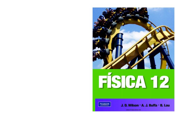 PDF) Fisica 12 - Jerry D. Wilson, Anthony J. Buffa y Bo Lou 