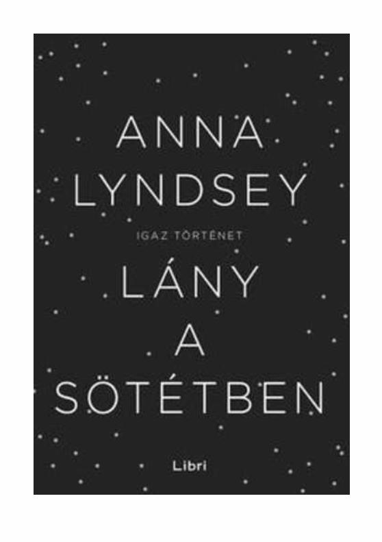 PDF) Anna Lindsey - Lány a Sötétben - DOKUMEN.TIPS