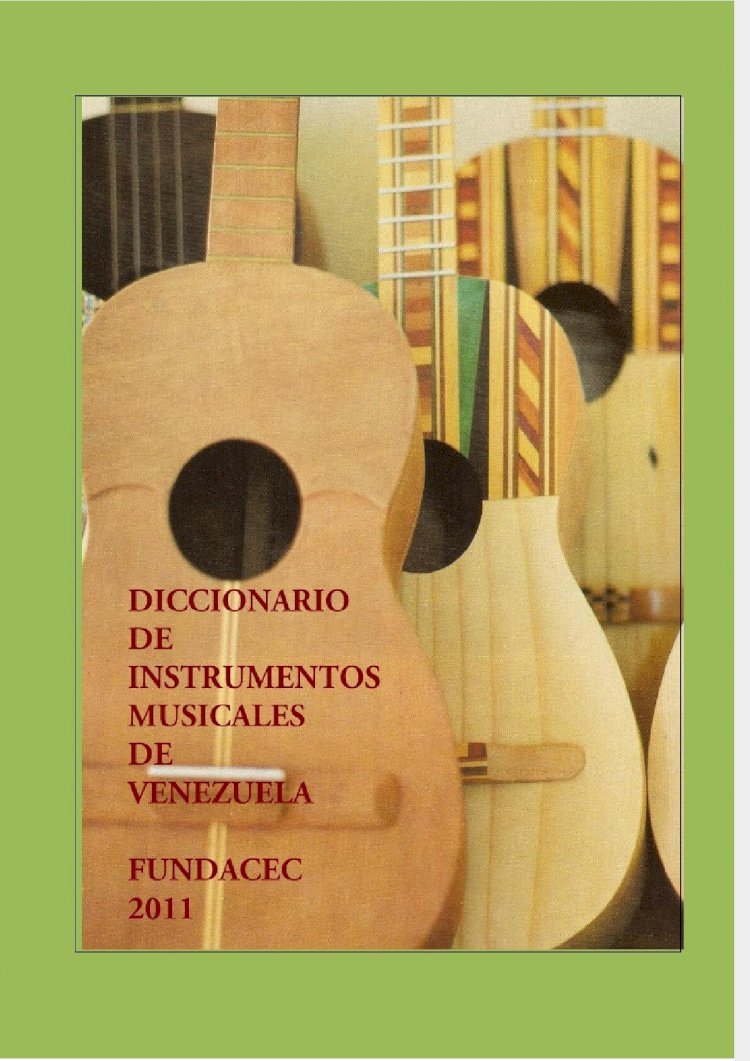 PDF) Diccionario de Instrumentos Musicales de Venezuela - DOKUMEN.TIPS