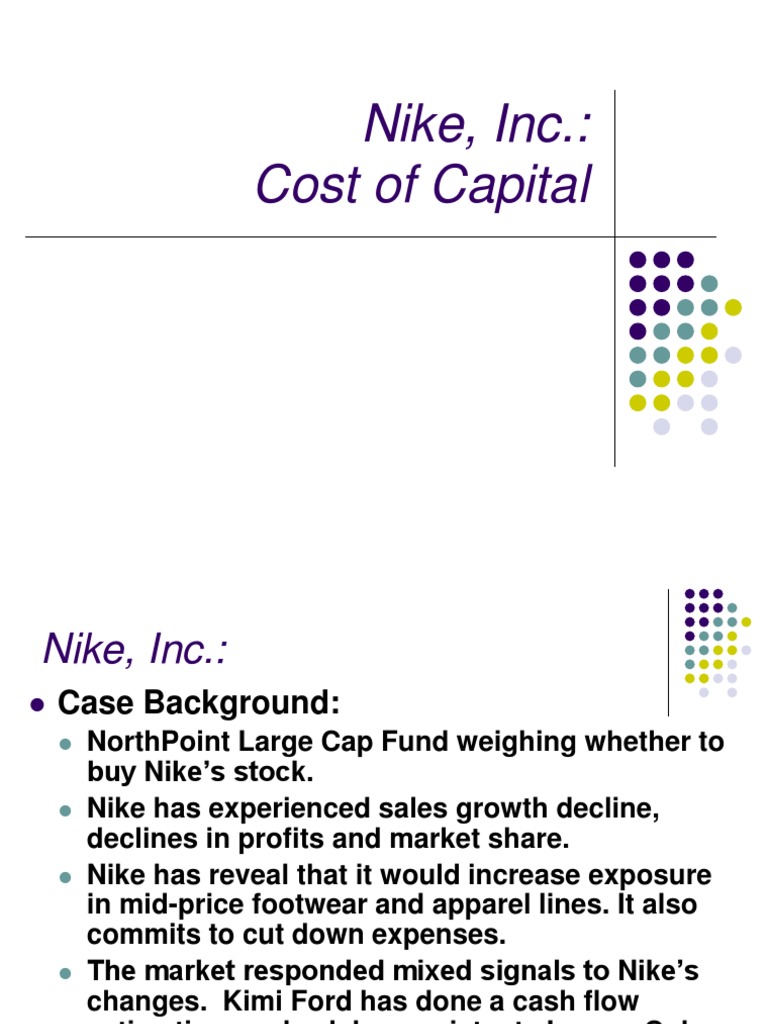 PDF) Nike, Inc Cost of Capital Case Study - DOKUMEN.TIPS