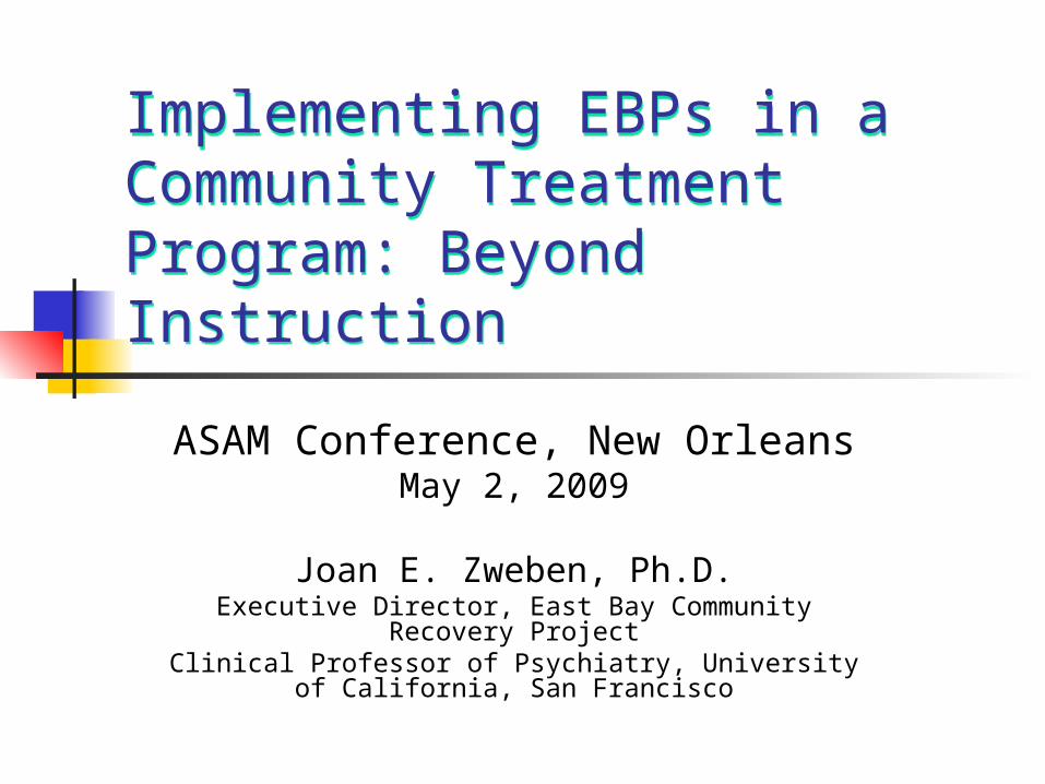 (PPT) Implementing EBPs in a Community Treatment Program Beyond