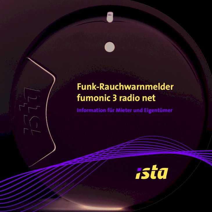 Funk-Rauchwarnmelder fumonic 3 radio net - ista.com · PDF fileHerzlichen  Glückwunsch!...