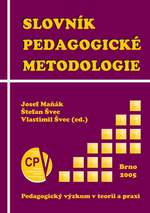 PDF) SLOVN&Iacute;K PEDAGOGICK&Eacute; METODOLOGIE - ped.muni.cz &middot;  PDF fileSlovn&iacute;k pedagogick&eacute; metodologie Josef Maň&aacute;k,  &Scaron;tefan &Scaron;vec, Vlastimil &Scaron;vec (ed.) Brno 2005 -  DOKUMEN.TIPS