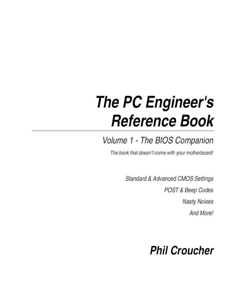 PDF) The PC Engineer#039;s Reference Book PC Engineer#039;s  Reference Book Volume The BIOS Companion The book that doesn't come  with your motherboard! Standard  Advanced CMOS