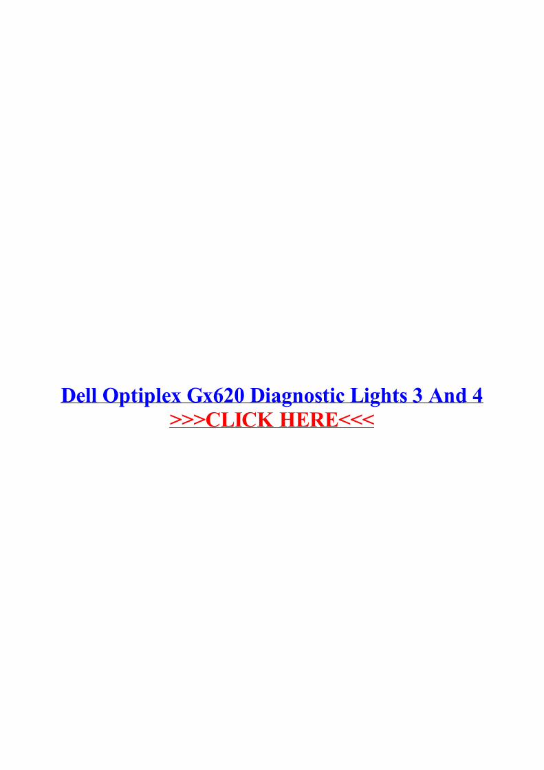 PDF) Dell Optiplex Gx620 Diagnostic Lights 3 And 4 · Dell Optiplex Gx620 Diagnostic  Lights 3 And 4 ... /kompyutri dell optiplex 790 core i5 sff 1173  ... Diagnostic Lights on 