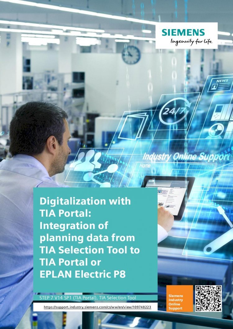 PDF) TIA Portal: TIA Selection Tool to TIA Portal or EPLAN ... with TIA  Portal: Integration of planning data from TIA Selection Tool to TIA Portal  or EPLAN Electric P8 STEP 7