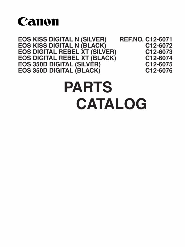 PDF) EOS KISS DIGITAL N (SILVER) REF.NO. C12-6071 EOS KISS  ...smartexpert.free.fr/canon/350d/doc/Canon EOS 350D Repair Manual.pdf ·  parts catalog eos kiss digital n (silver) eos kiss - DOKUMEN.TIPS