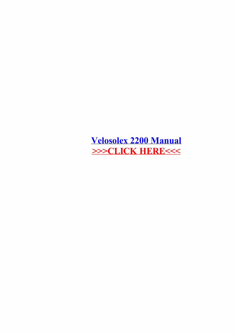 PDF) Velosolex 2200 Manual · Velosolex 2200 Manual Velosolex Gallery -  Images of Classic French Mopeds from Sheldon's EMU. Velosolex Mopeds. Solex-5000-08.jpg  Velosolex-2200.jpg - DOKUMEN.TIPS