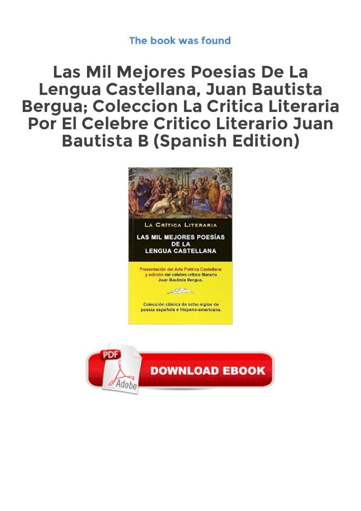 PDF) Las Mil Mejores Poesias De La Lengua Castellana, Juan ... filetodas las  bibliotecas" (La revista Historia de Iberia Vieja). Esta antologÃa contiene  la mejor poesÃa espaÃ±ola e - DOKUMEN.TIPS