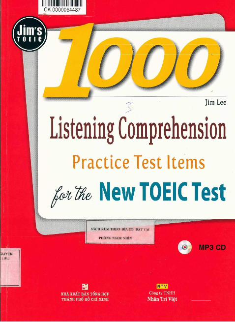 PDF) ^ ]im Lee Listening  Comprehensiontailieudientu.lrc.tnu.edu.vn/Upload/Collection/brief/...1000Listening.pdf  · JIM&#039;S TOEIC 1000 Listening Comprehension Practice Test Items for the  - DOKUMEN.TIPS