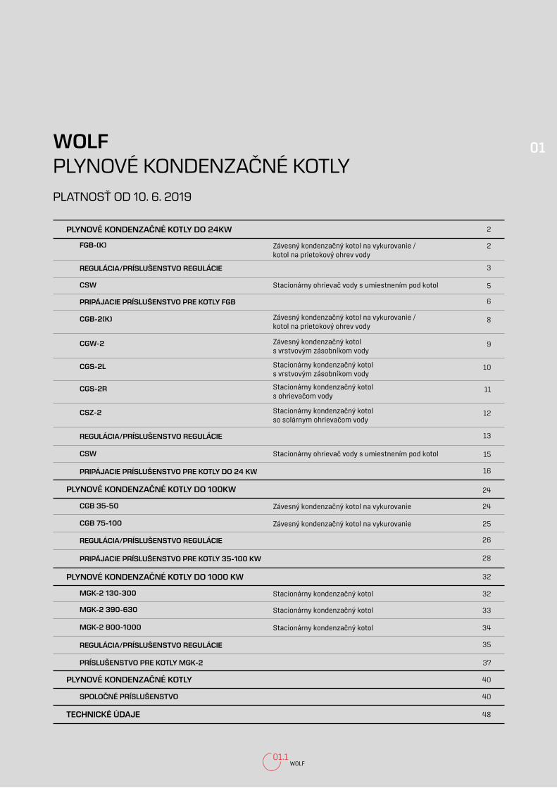 PDF) WOLF 01 PLYNOVÉ KONDENZAČNÉ KOTLY · 2 x ploché tesnenie G 1/2“ FGB /  CGB-2 8614785 41,00 SÚPRAVA NA ODVOD POISTNÉHO VENTILU obsahuje: 1 x  odpadový lievik R1“ so sifónom - DOKUMEN.TIPS