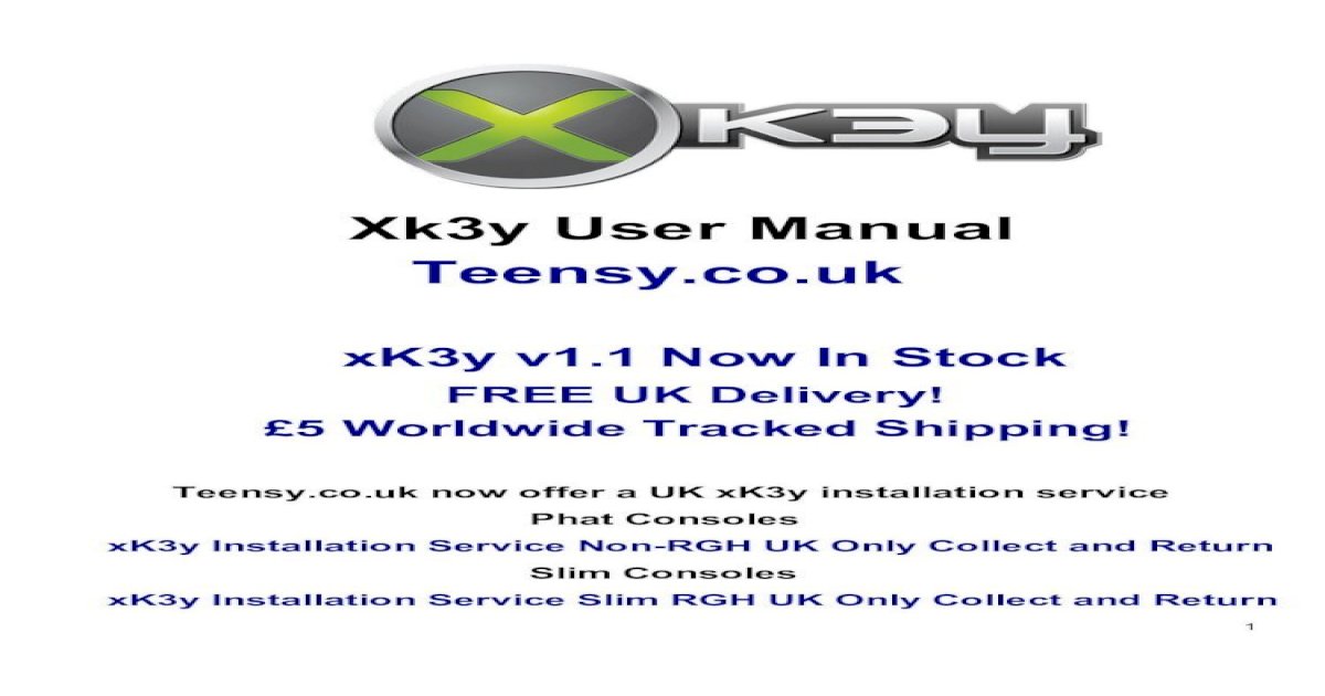 xK3y xKey x360Key xKey 360 Installation and user Manual for Fat / Phat Slim  / RGH Xbox 360 Consoles