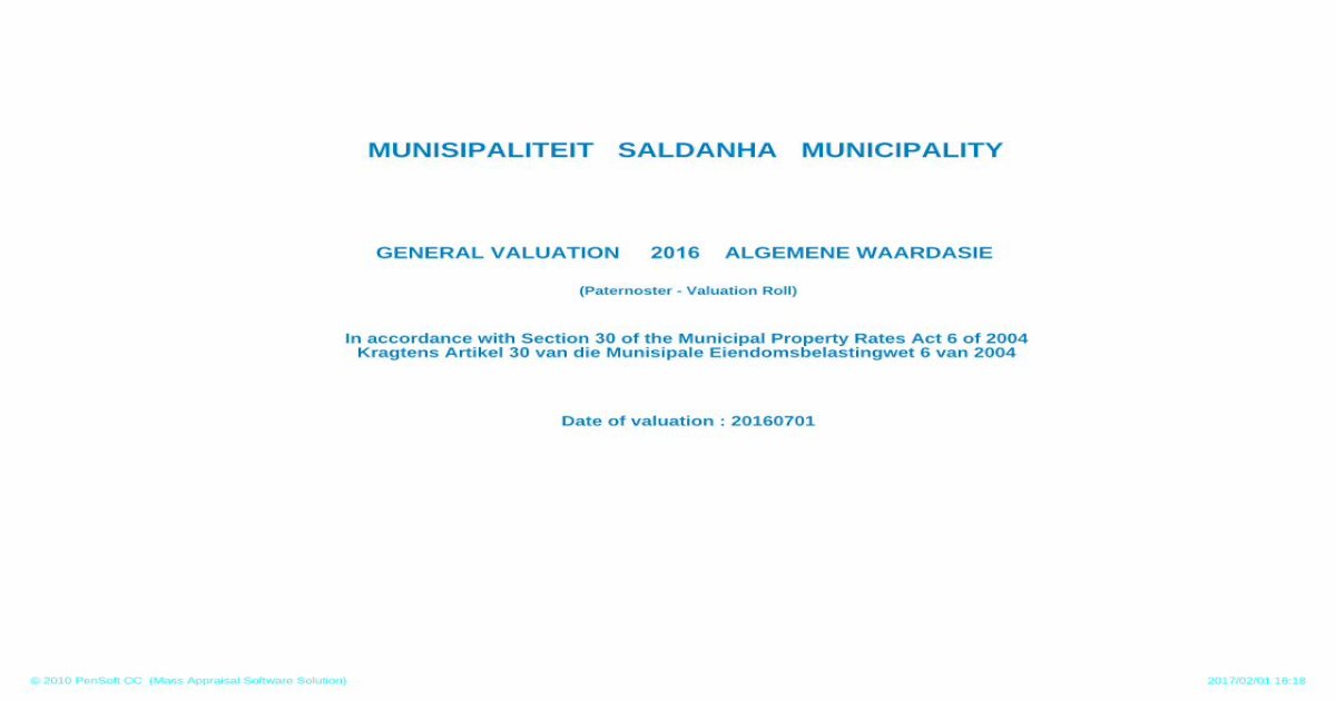 MUNISIPALITEIT SALDANHA Valuation Roll 2016...&nbsp;&middot; PDF file53 Mun  Saldanha Bay POS Progresslot 1 355 m&sup2; 135 000 Address : ...  MUNISIPALITEIT SALDANHA MUNICIPALITY GENERAL VALUATION